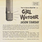 Single - Jason Starday - Girl Watcher b/w You're Gonna Need Me
